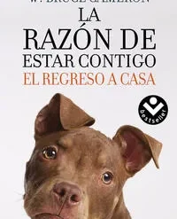 El regreso a casa - W. Bruce Cameron