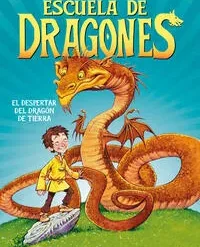 Escuela de dragones 1 - El despertar del dragon de tierra - Tracey West
