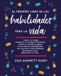 El pequeño libro de las habilidades para la vida - Erin Zammett Ruddy