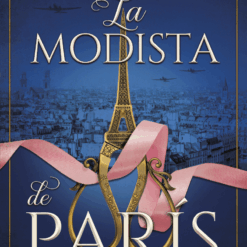La modista de paris - Georgia Louise Kaufmann