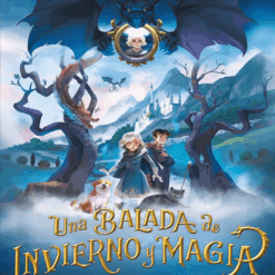 Una balada de invierno y magia - Heather Fawcett