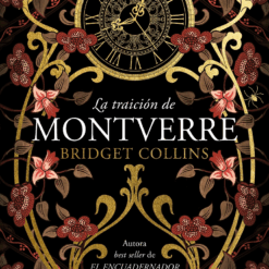 La traicion de Montverre - Bridget Collins