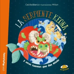 La serpiente Keona - Cecilia Blanco
