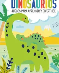 Dinosaurios - juegos para aprender y divertirse - Editorial Guadal