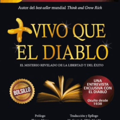 Mas vivo que el diablo - Napoleon Hill