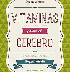 Mas vitaminas para el cerebro Estimular el razonamiento - Angels Navarro Simon