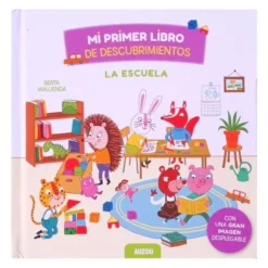 Mi primer libro de descubrimientos La escuela