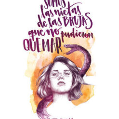 Somos Las Nietas De Las Brujas Que No Pudieron Quemar - Ame Soler