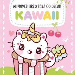Mi Primer Libro Para Colorear Kawaii (rosa) - Guadal Ediciones