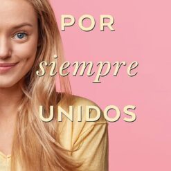 Por siempre unidos - Taylor Jenkins Reid
