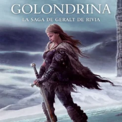 La torre de la golondrina. La saga de geralt de rivia - Andrzej Sapkowski