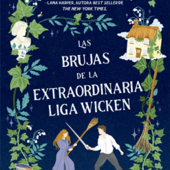 Las brujas de la extraordinaria liga wicken - India Holton