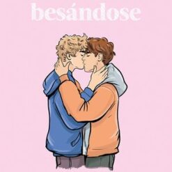 Dos chicos besandose - David Levithan