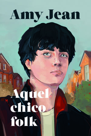 Aquel Chico Folk - Amy Jean