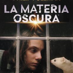 La materia oscura - Philip Pullman