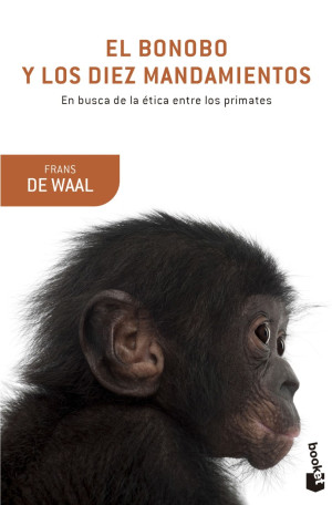 El bonobo y los diez mandamientos - Frans De Waal