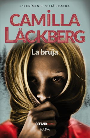 La bruja - Camilla Läckberg