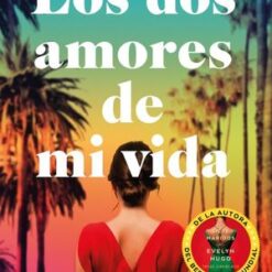 Los dos amores de mi vida - Taylor Jenkins Reid