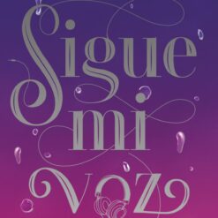 Sigue mi voz (Edición Especial) - Ariana Godoy