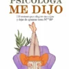 Mi psicóloga me dijo - Katherine Hoyer