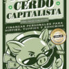 Pequeño cerdo capitalista - Sofía Macías