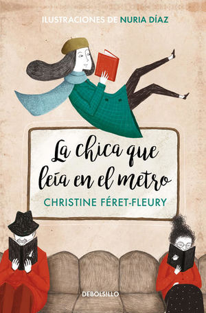 La chica que leía en el metro - Feret Fleury Christine