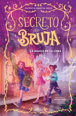 Secreto de Bruja 1. La magia de la luna - Patricia Garcia Rojo