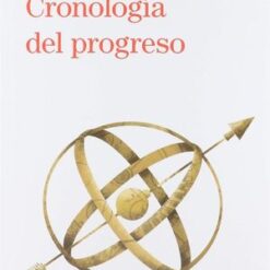 Paquete Gabriel Zaid. Cronologia del Progreso - Gabriel Zaid