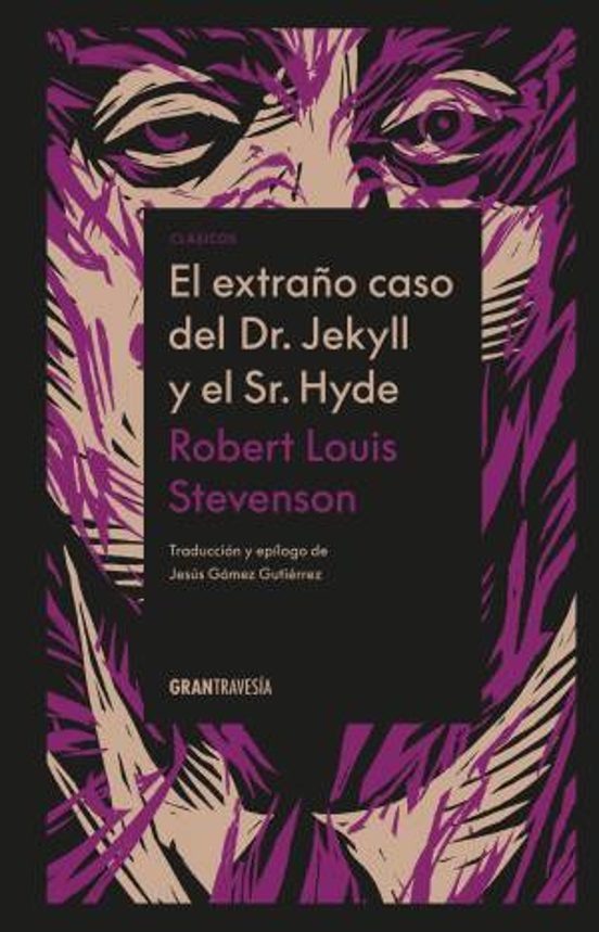 El extraño caso del Dr. Jekyll y el Sr. Hyde TD - Robert Louis Stevenson