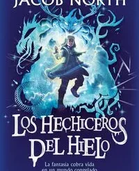 Los hechiceros del hielo 1 - Jacob North