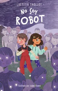 No soy robot - Laetitia Thollot