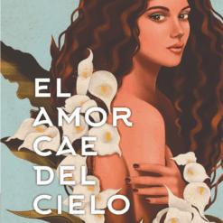El amor cae del cielo - Esther Sanz