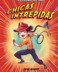 El libro de las chicas intrepidas