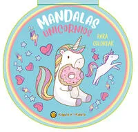 Mandalas Unicornios para colorear - Editorial Guadal