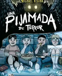 Una pijamada de terror - Michael Regina