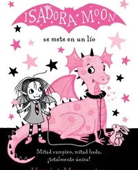 Isadora moon se mete en un lio - Harriet Muncaster
