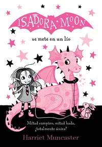 Isadora moon se mete en un lio - Harriet Muncaster