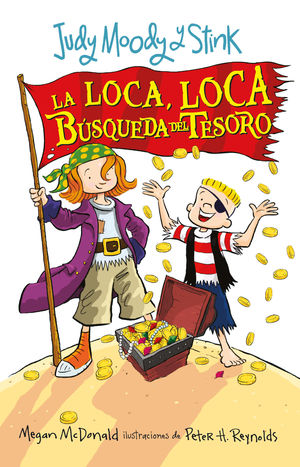 Judy Moody y stink La Loca Loca Búsqueda Del Tesoro - Megan Mcdonald