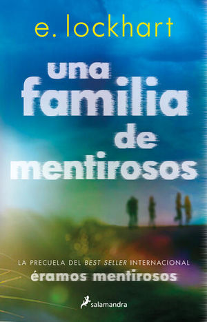 Una Familia De Mentirosos - E. Lockhart