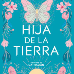 Hija De La Tierra - Andrea Longarela