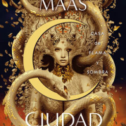 Casa De Flama Y Sombra - Sarah J. Maas