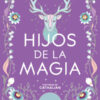 Hijos De La Magia 2 - Andrea Longarela