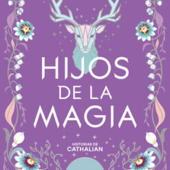 Hijos De La Magia 2 - Andrea Longarela
