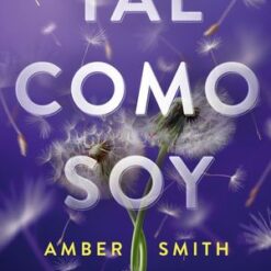 Tal Como Soy - Amber Smith