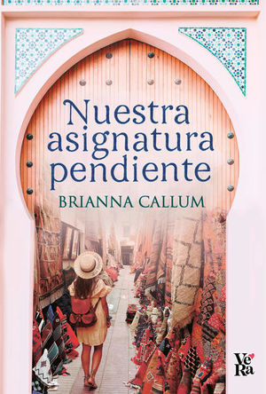 Nuestra asignatura pendiente - Brianna Callum