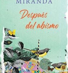 Después del abismo - Laura G. Miranda