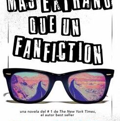 Mas extraño que un fanfiction
