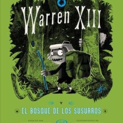 Warren XIII. El bosque de los susurros