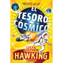 El tesoro Cosmico - Lucy Hawking / Stephen Hawking