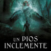 Un Dios Inclemente - Steven Erikson